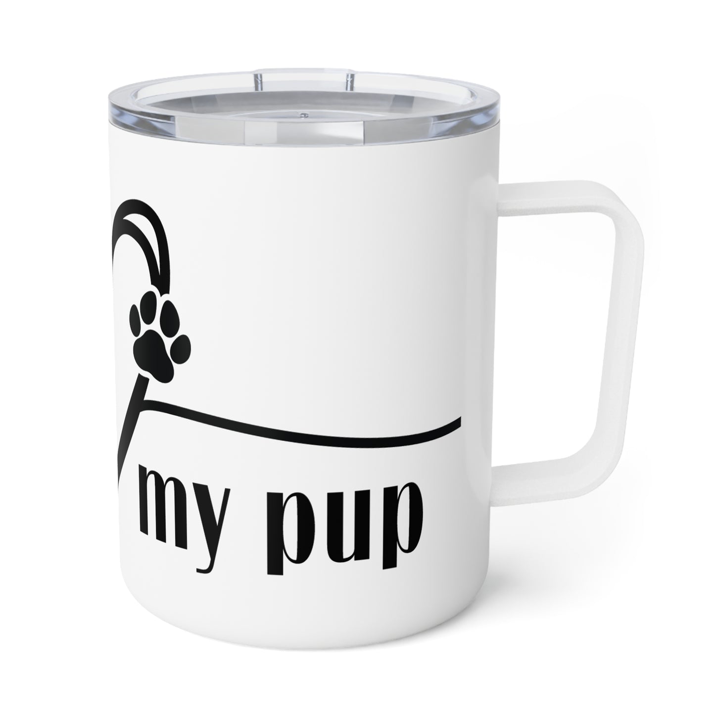 I Love My Pup Insulated Coffee Mug, 10oz