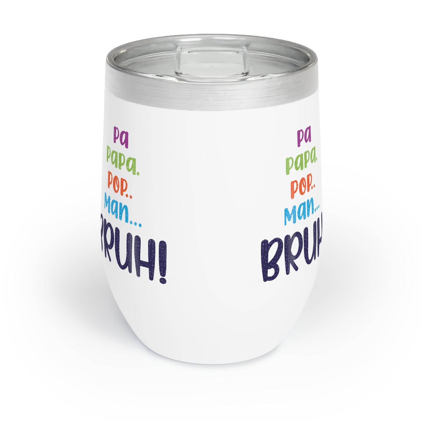 BRUH 12oz Wine Tumbler