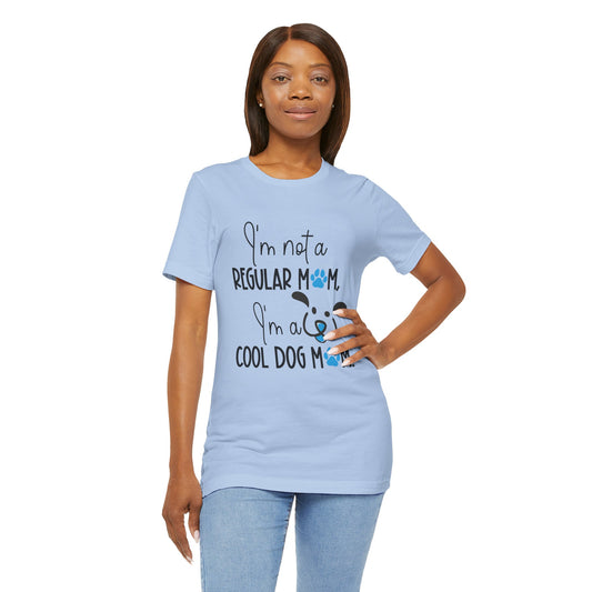 Cool Dog Mom Tee