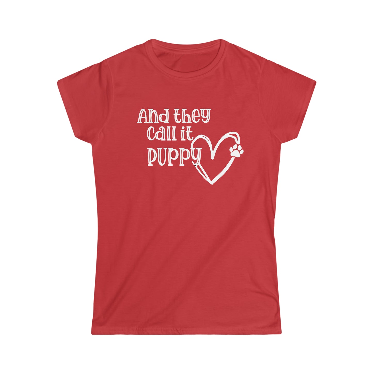 Copy of Puppy Love Women's Softstyle Tee