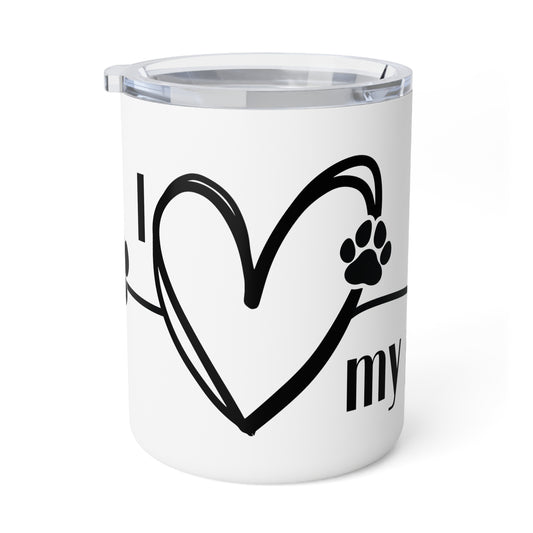 I Love My Pup Insulated Coffee Mug, 10oz