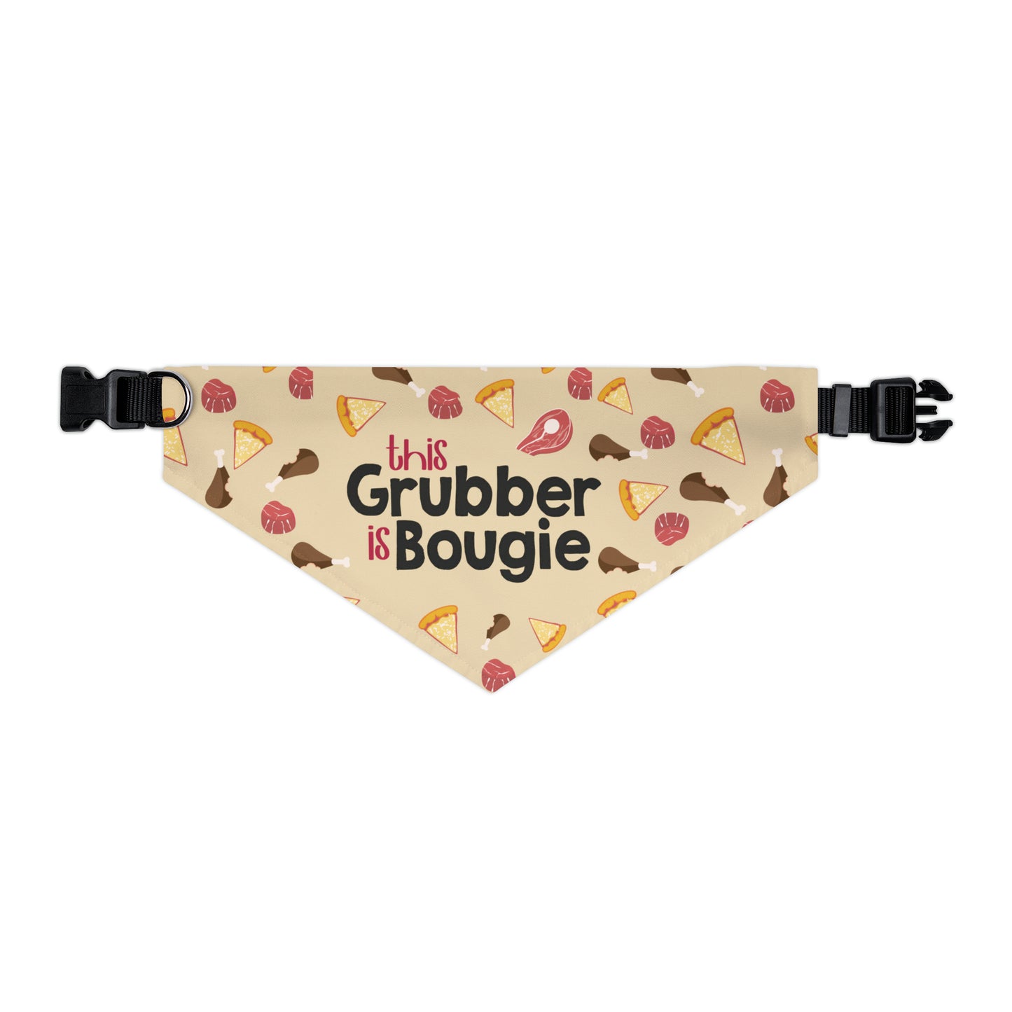 This Grubber is Bougie - Pet Bandana Collar