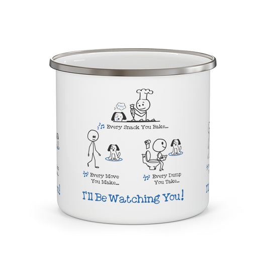 I'll Be Watching You! Camp Mug