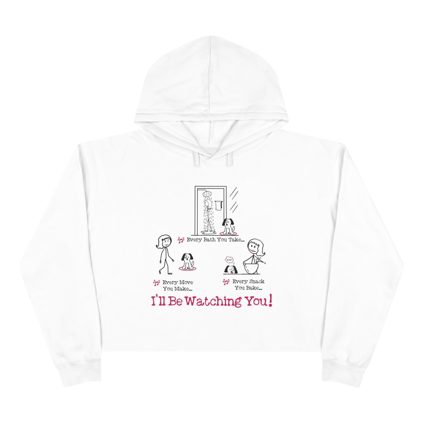 I'll Be Watching You! Crop Hoodie